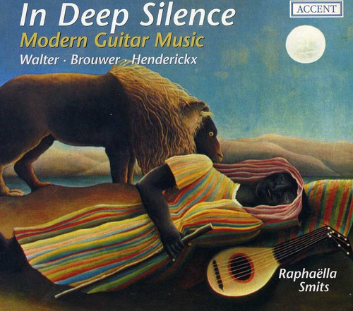 Walter / Brouwer / Henderickx / Smits / Gilbert - In Deep Silence: Modern Guitar Music - Music CD
