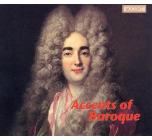 Bach / Graupner / Kuijken / Theuns / Demeyere - Accents Of Baroque - Music CD