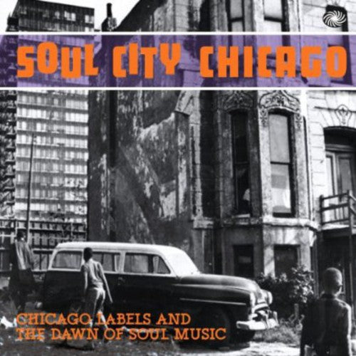 the album cover for Soul City Chicago - Soul City: Chicago [Import]