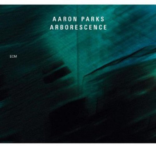 Parks,aaron - Arborescence - Music CD