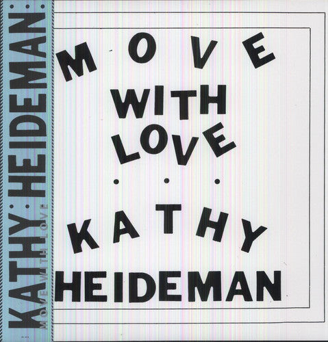 Kathy Heideman - Move With Love [LP] Vinyl Record