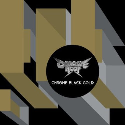 the album cover for Chrome Hoof - Chrome Black Gold