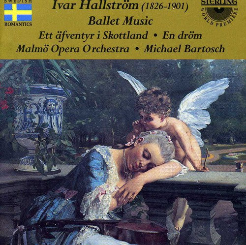 the album cover for Hallstrom / Bartosch / Malmo Opera Orchestra - Ballet Music: Adventure in Scotland / Ballet-Idyll