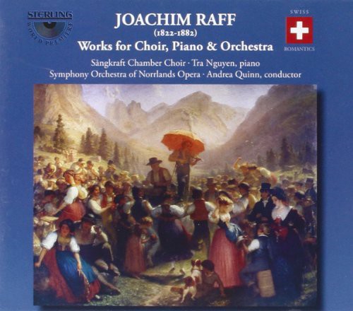 Raff / Norrlands Opera So / Quinn - Works For Choir Piano & Orhcestra - Music CD