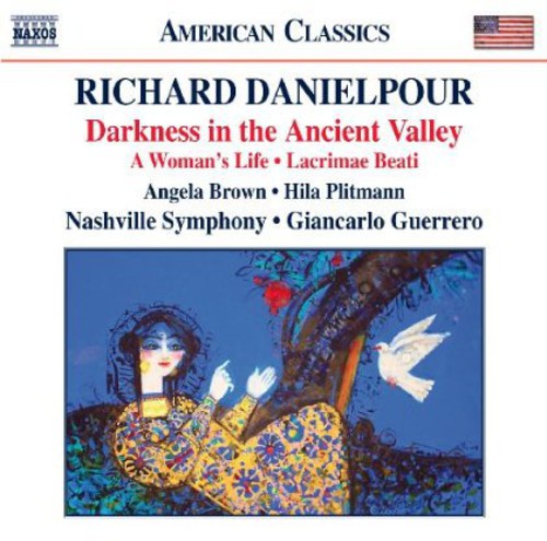 Danielpour / Plitmann / Nashville Symphony - Darkness In The Ancient Valley / Lacrimae Beati - Music CD
