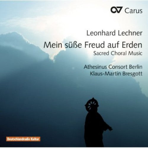 the album cover for Lechner / Athesinus Consort Berlin / Bresgott - My Sweet Joy on Earth: Sacred Choral Music