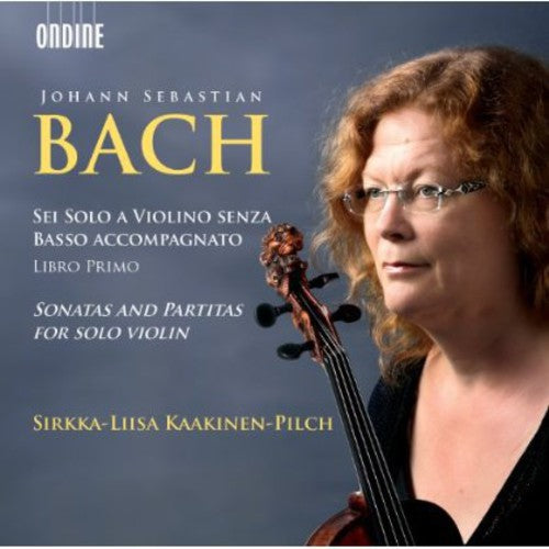 the album cover for Sirkka-Liisa Kaakinen - Sonatas & Partitas for Solo Violin