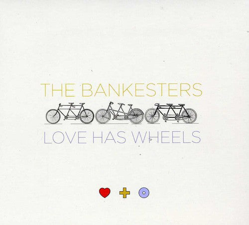 Bankesters - Love Has Wheels - Music CD