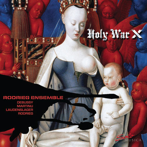 Debussy / Rodrieg Ensemble - Holy War X - Music CD