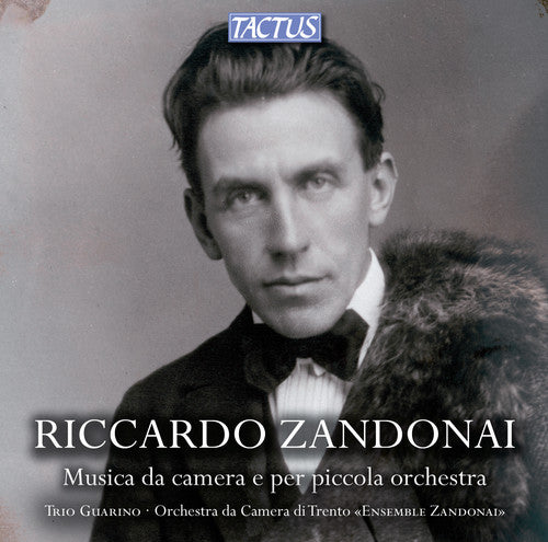 the album cover for Zandonai / Ensemble Zandonai / Trio Guarino - Chamber Music & Works For Small Orchestra [Digipak]