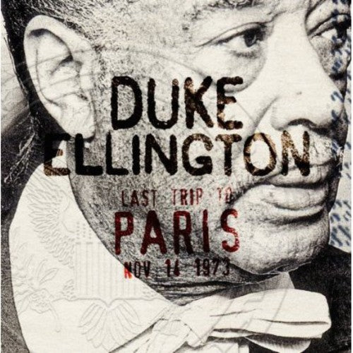 Ellington,duke - Last Trip To Paris - Music CD