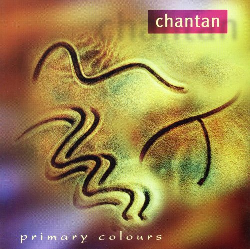Chantan - Primary Colours - Music CD