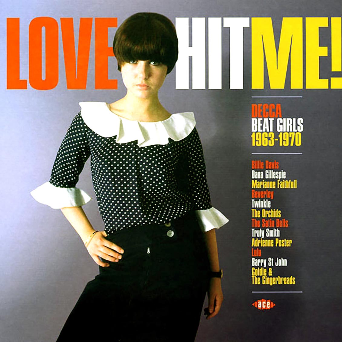 Marianne Faithfull, Billy Davis, The Orchids, Etc. - Love Hit Me! Decca Beat Girls 1963-1970 Vinyl Record