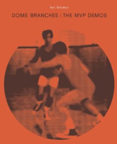 Nat Baldwin - Dome Branches: MVP Demo [LP] Vinyl Record