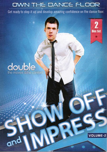 Own The Dancefloor 2: Show Off & Impress - Own The Dancefloor 2: Show Off & Impress - DVD