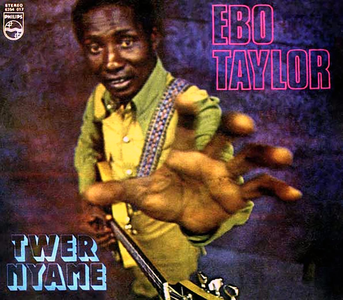 Ebo Taylor - Twer Nyame Music CD