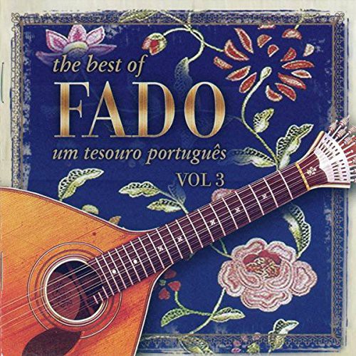 Best Of Fado: Um Tesouro 3 / Various - Best Of Fado: Um Tesouro 3 / Various - Music CD