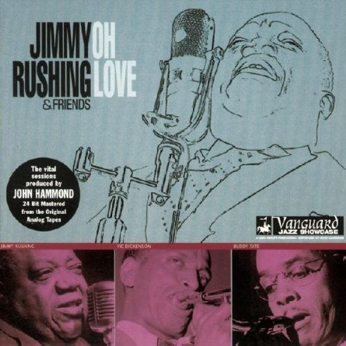 Rushing,jimmy & Friends - Oh Love - Music CD
