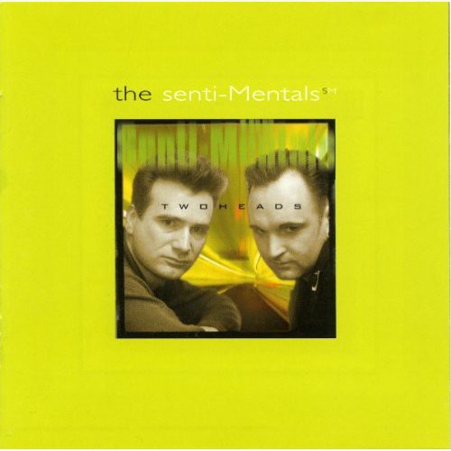the album cover for Senti-Mentals - Two Heads