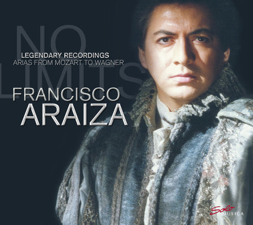 the album cover for Francisco Araiza - No Limits - Legendary Recordings