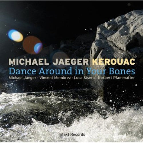 Jaeger,micahel - Dance Around In Your Bones - Music CD