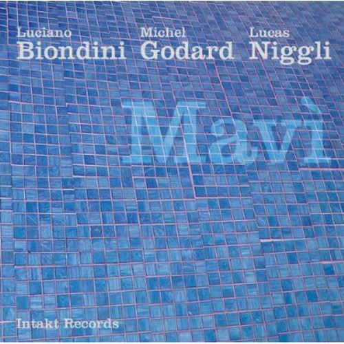 Biondini / Godard / Niggli - Mavi - Music CD