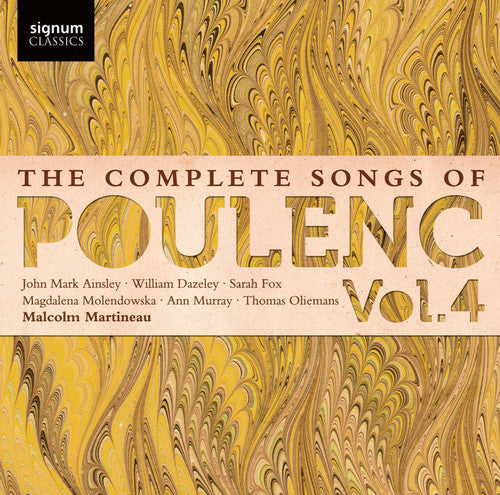 Poulenc / Ainsley / Dazeley / Fox - Complete Songs Of Poulenc 4 - Music CD