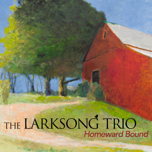 Larksong Trio - Homeward Bound - Music CD