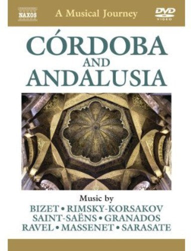 Lalo / Saint-saens / Sarasate - Musical Journey: Cordoba - DVD