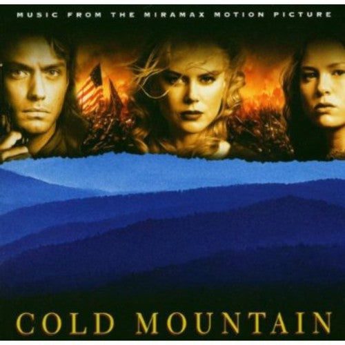 the album cover for Cold Mountain [Movie] - Cold Mountain: Music From the Motion Picture [Import]