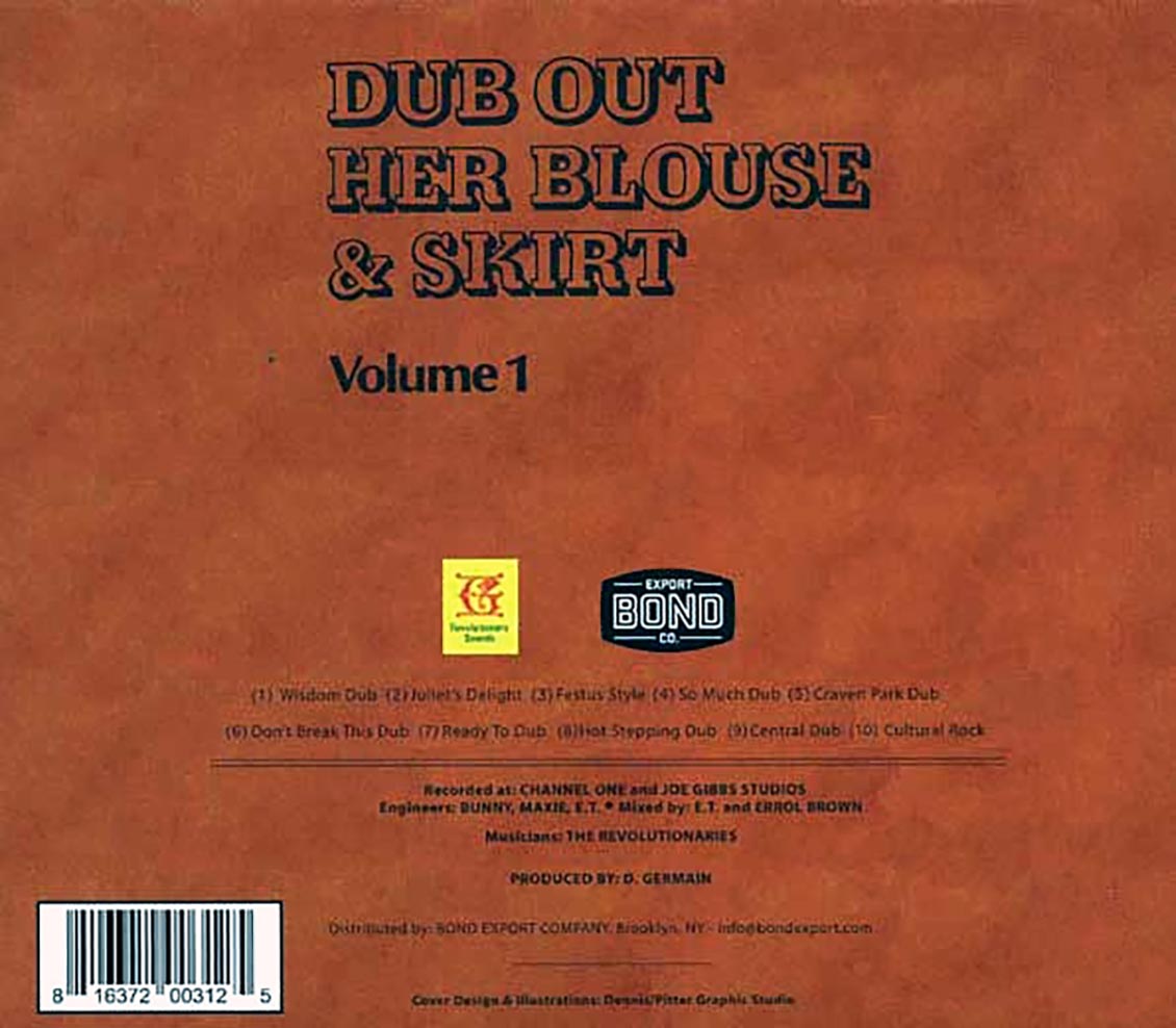 The Revolutionaries Bunny Tom Tom Maxie Errol Brown Dub Out Her Blouse & Skirt Volume 1 Music CD