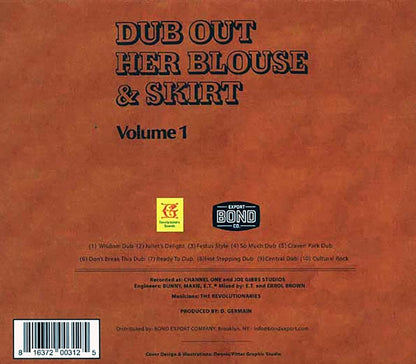 The Revolutionaries Bunny Tom Tom Maxie Errol Brown Dub Out Her Blouse & Skirt Volume 1 Music CD