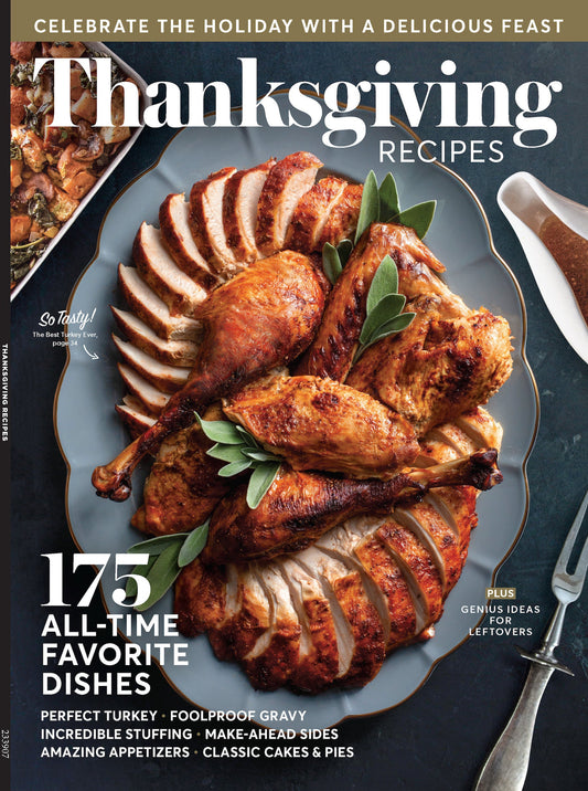 Thanksgiving Recipes - 175 All-Time Favorite Dishes: Ultimate Turkey Feast, Stock, Gravy, Stuffing, Sides, Casseroles, Breads, Pies, Leftover Ideas, Expert Tips, Vegetarian Options, Cocktails & Bites!