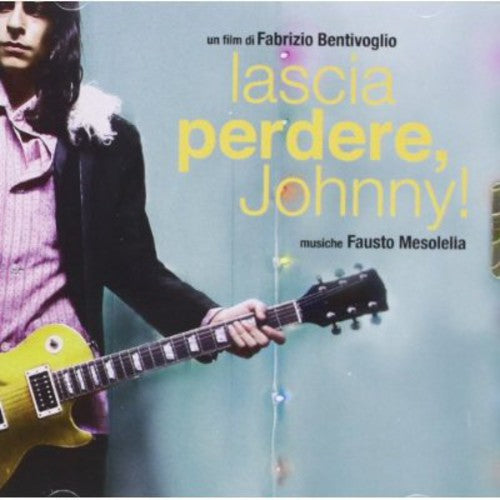 Lascia Perdere Johnny / O.s.t. - Lascia Perdere Johnny / O.s.t. - Music CD
