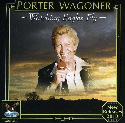 Wagoner,porter - Watching Eagles Fly - Music CD