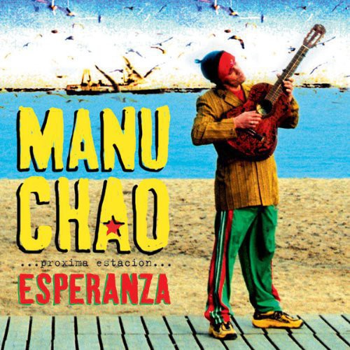 Chao,manu - Proxima Estacion: Esperenza - Vinyl Record