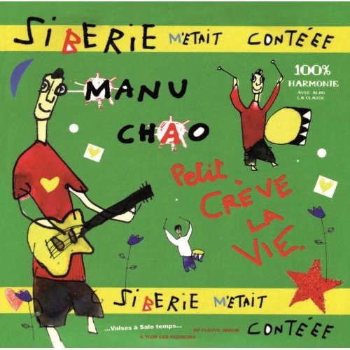 the album cover for Manu Chao - Siberie M'etait Conteee