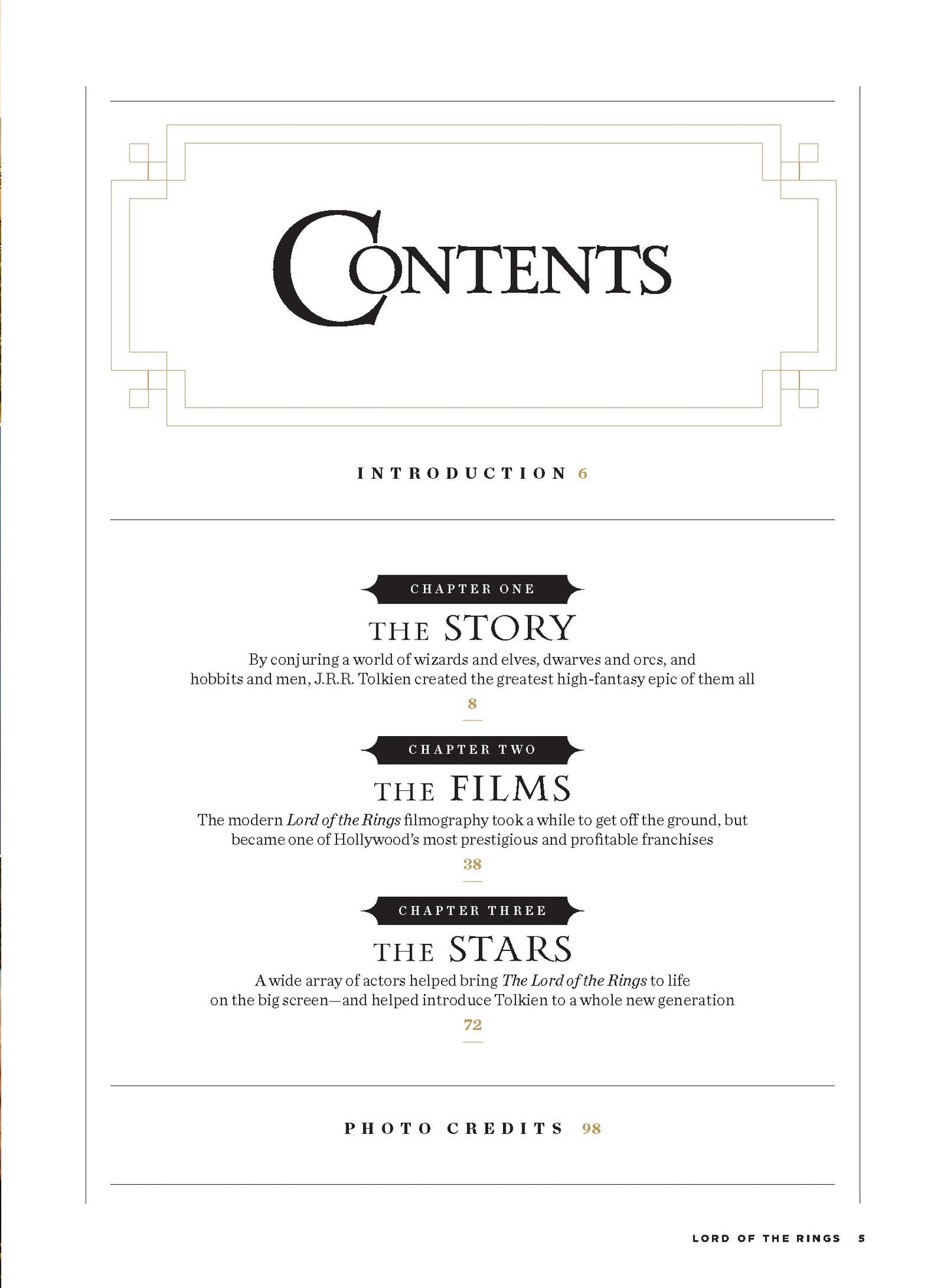 Lord of the Rings - Fan Guide: Books, J.R.R. Tolkien, Movie Trilogy, The Two Towers, The Hobbit, Peter Jackson, Cast, Orlando Bloom, TV Series, Characters, Gollum, Gandalf, Frodo, Aragorn & Sauron!