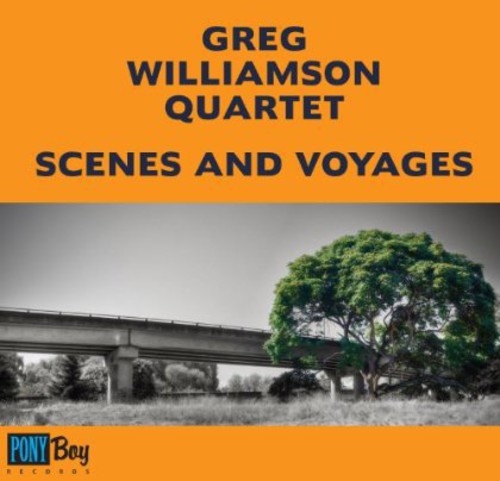 Williamson,greg - Scenes & Voyages - Music CD