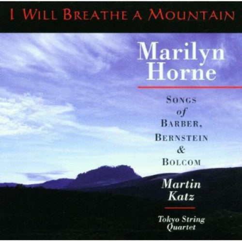Horne,marilyn / Katz / Tokyo String Quartet - I Will Breathe A Mountain - Music CD