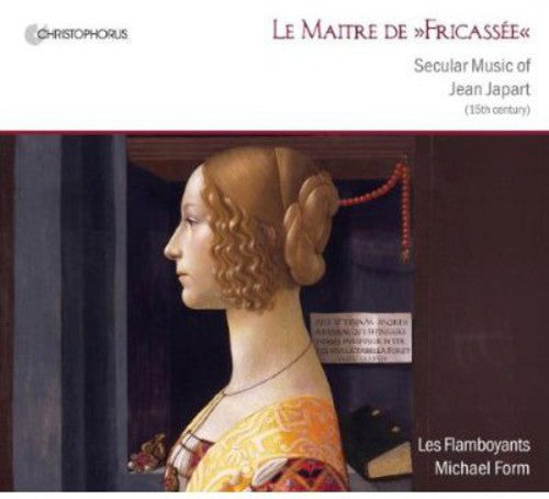 Japart / Les Flamboyants / Form - Maitre De Fricasee: Secular Music Of Jean Japart - Music CD
