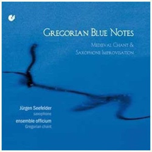 Seefelder / Ensemble Officium - Gregorian Blue Notes: Medieval Chant & Saxaphone - Music CD