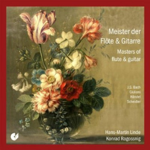Bach / Linde / Ragossnig - Masters Of Flute & Guitar - Music CD