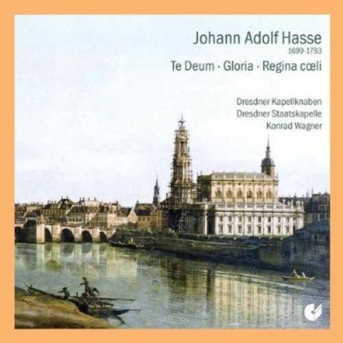 Hasse / Ihle / Dresden Chapel Boys Choir - Te Deum / Gloria - Music CD