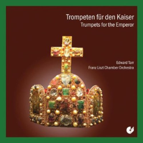 Richter / Tarr / Liszt - Trumpets For The Emperor - Music CD