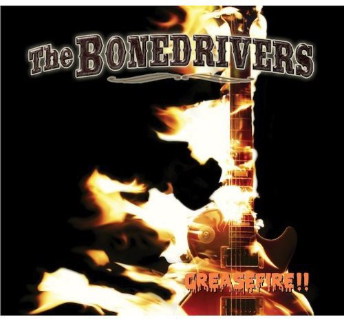 Bonedrivers - Greasefire - Music CD