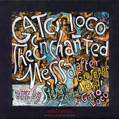 Zeniuk,stefan & Gato Loco - Enchanted Messa - Music CD