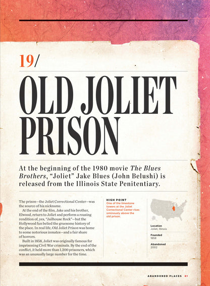 Abandoned Places - Forgotten, Frightening & Fascinating: 22 Places, Ghost Towns, Hospitals, Prisons, Remington Arms, Civil War, Old Joliet Prison, The Blues Brothers, John Belushi, Mystery & Haunted!