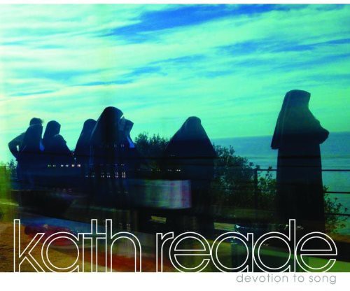Reade,kath - Devotion To Song - Music CD