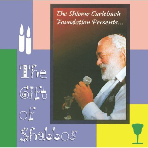Carlebach,shlomo - Gift Of Shabbos - Music CD